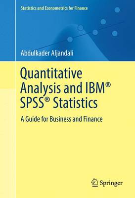 Book cover for Quantitative Analysis and IBM (R) SPSS (R) Statistics