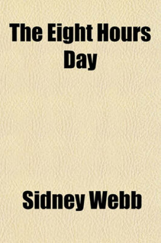 Cover of The Eight Hours Day