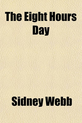 Book cover for The Eight Hours Day