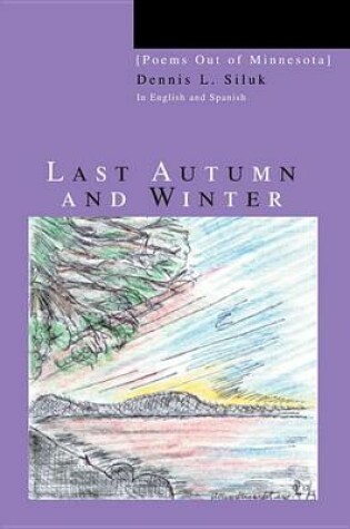 Cover of Last Autumn and Winter