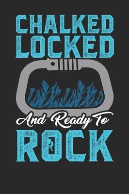 Book cover for Chalked Locked and Ready to Rock