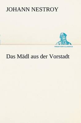 Book cover for Das Madl Aus Der Vorstadt