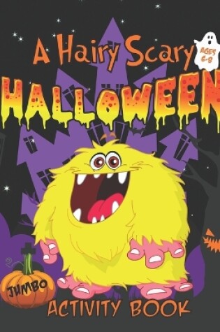 Cover of A Hairy Scary Halloween