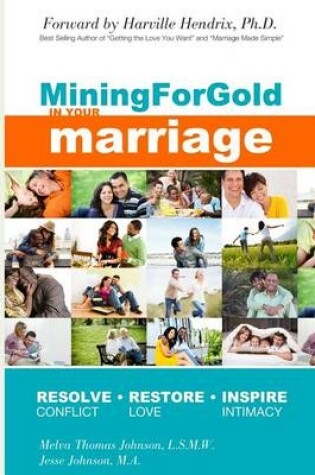 Cover of Mining for Gold in Your Marriage