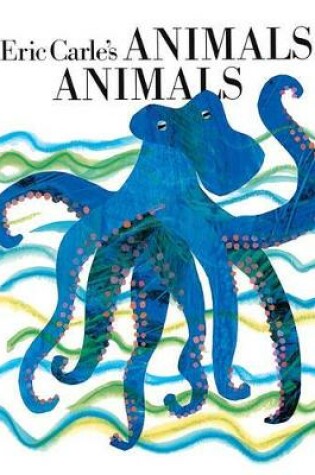 Cover of Eric Carle's Animals Animals