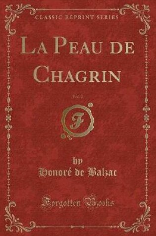 Cover of La Peau de Chagrin, Vol. 2 (Classic Reprint)