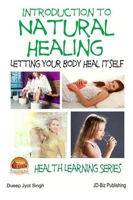 Book cover for Introduction to Natural Healing - Letting your Body Heal Itself