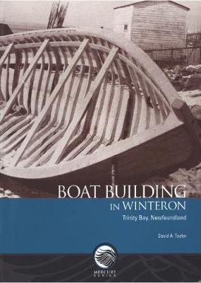 Book cover for Boat building in Winterton, Trinity Bay, Newfoundland