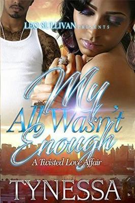 Book cover for My All Wasn't Enough