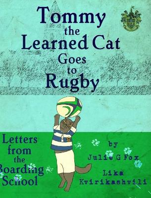 Book cover for Tommy the Learned Cat Goes to Rugby