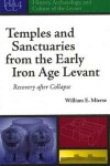 Book cover for Temples and Sanctuaries from the Early Iron Age Levant