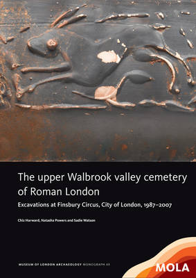 Book cover for ﻿The upper Walbrook valley cemetery of Roman London