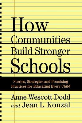 Book cover for How Communities Build Stronger Schools