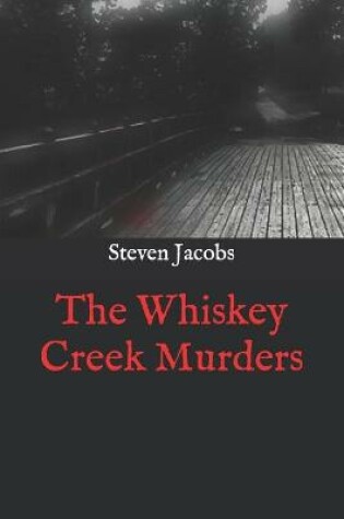 Cover of The Whiskey Creek Murders
