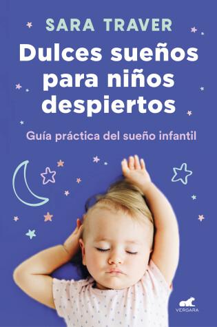 Book cover for Dulces sueños para niños despiertos / Sweet Dreams for Awake Children