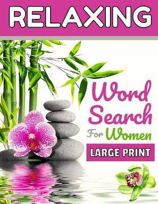 Book cover for Relaxing Word Search Book For Women
