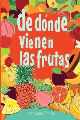 Book cover for De donde vienen las frutas