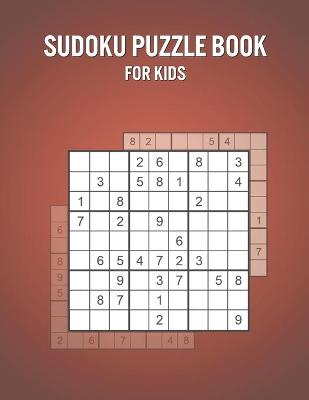 Book cover for Sudoku Puzzle Book For Kids