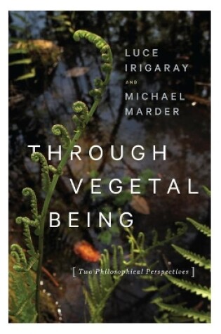Cover of Through Vegetal Being