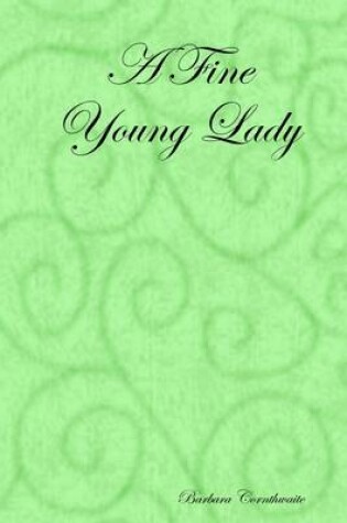 Cover of A Fine Young Lady