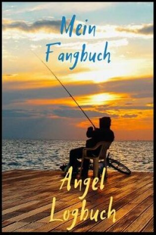 Cover of Mein Fangbuch Angel Logbuch