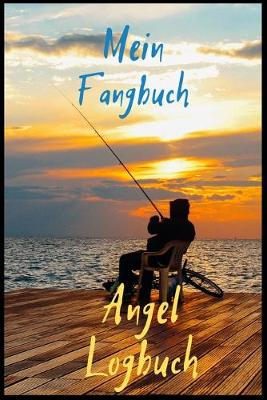 Book cover for Mein Fangbuch Angel Logbuch