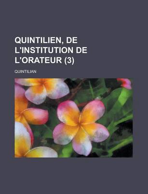 Book cover for Quintilien, de L'Institution de L'Orateur (3)