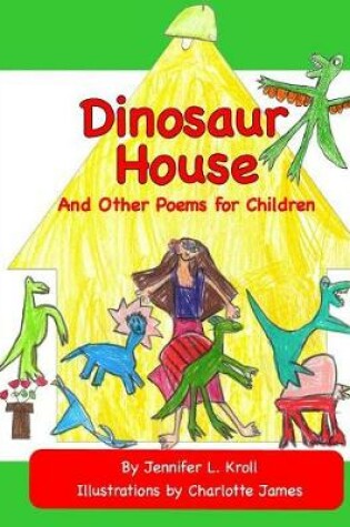 Cover of Dinosaur House and Other Poems for Children