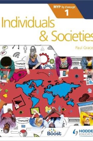 Cover of Individuals and Societies for the IB MYP 1