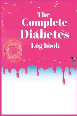 Book cover for The Complete Diabetes Log Book