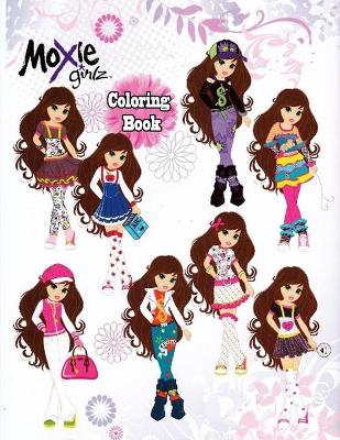 Book cover for Moxie Girlz Coloring Book