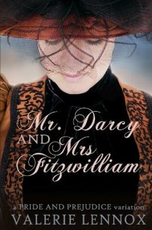 Cover of Mr. Darcy and Mrs. Fitzwilliam