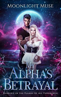 Cover of My Alpha's Betrayal