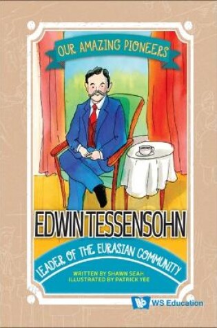 Cover of Edwin Tessensohn: Leader Of The Eurasian Community