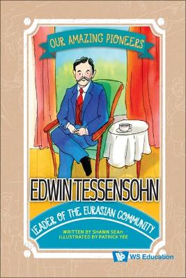 Book cover for Edwin Tessensohn: Leader Of The Eurasian Community