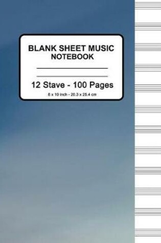 Cover of Blank Sheet Music Notebook - Blue Clear Sky