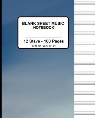 Book cover for Blank Sheet Music Notebook - Blue Clear Sky