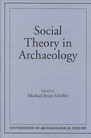 Cover of Social Theory in Archaeology