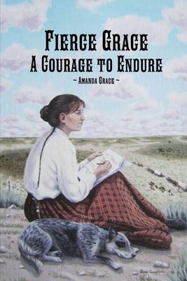 Book cover for Fierce Grace: A Courage to Endure