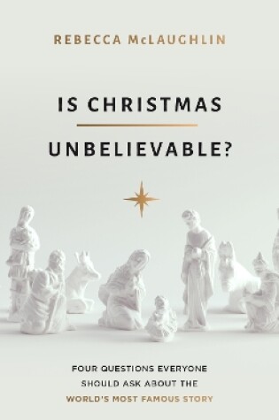 Cover of Is Christmas Unbelievable?