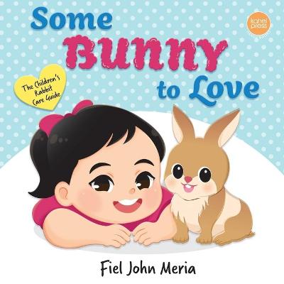Book cover for Some Bunny to Love