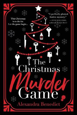 The Christmas Murder Game by Alexandra Benedict