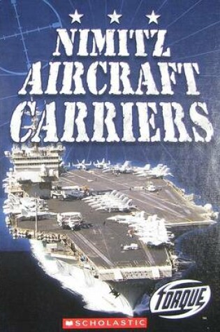 Cover of Nimitz Aircraft Carriers