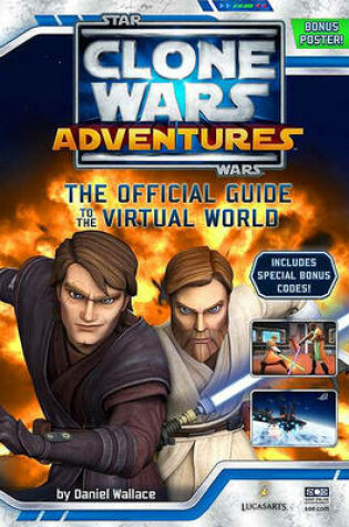 Cover of Clone Wars Adventures: The Official Guide to the Virtual World