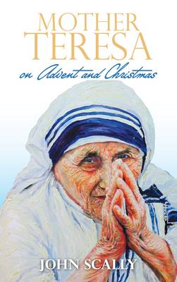 Book cover for Mother Teresa on Advent and Christmas
