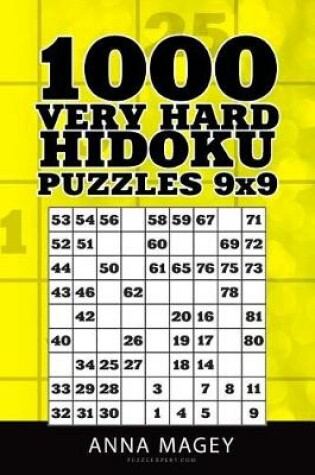 Cover of 1000 Very Hard Hidoku Puzzles 9x9