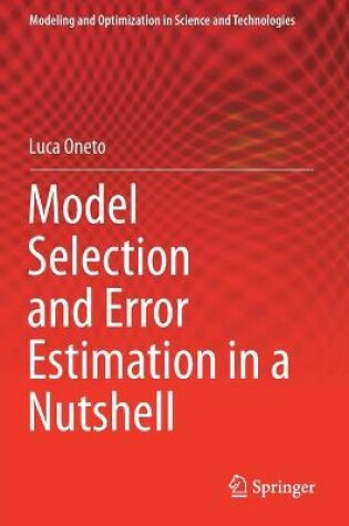 Cover of Model Selection and Error Estimation in a Nutshell