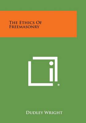 Book cover for The Ethics of Freemasonry