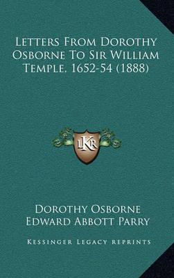 Book cover for Letters from Dorothy Osborne to Sir William Temple, 1652-54 (1888)