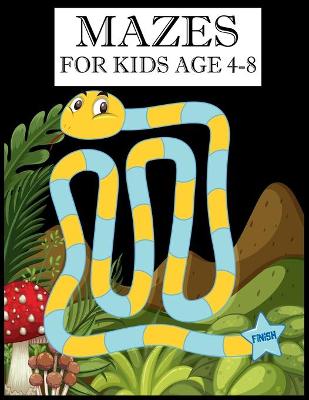 Book cover for Mazes for kids Age 4-8